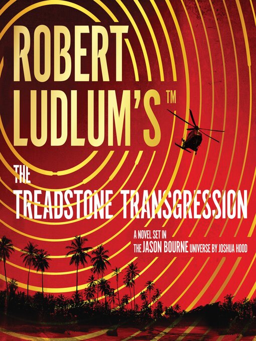 Title details for The Treadstone Transgression by Joshua Hood - Wait list